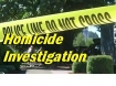 Homicide investigation