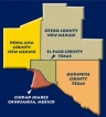 Map of the Paso del Norte Region (Ciudad Juárez, Doña Ana, Otero, El Paso, and Hudspeth Counties)