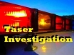 Taser investigation