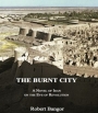 Burnt City by Robert Bangor