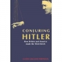 Conjuring Hitler,