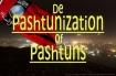 De-Pashtunization