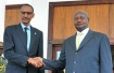 Kagame and Museveni