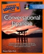 The Complete Idiot's Guide to Conversational Japanese