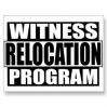 Witness Relocation Program