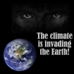 The Climate Is Invading the Earth!