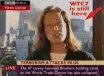 Some became suspicious when the BBC and other media announced the collapse of WTC7 before it happened.