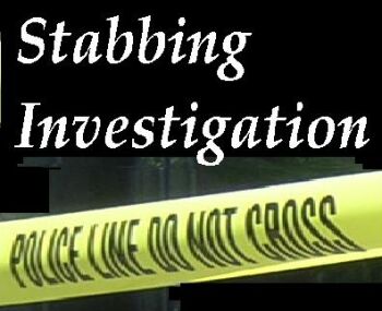 stabbing investigation