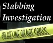 stabbing investigation